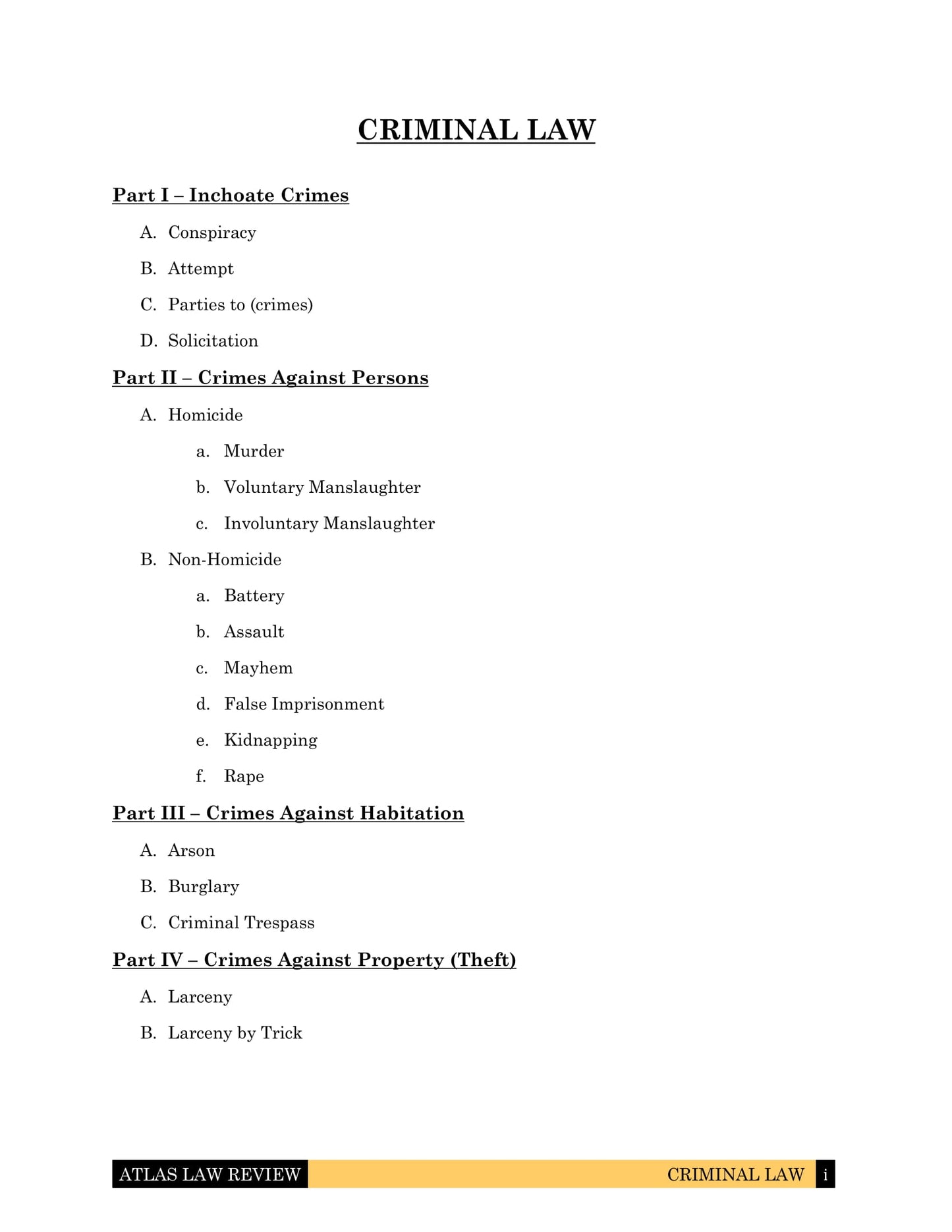 Criminal Law Outline for Law School, California Bar Exam and First Year Law Student Exam